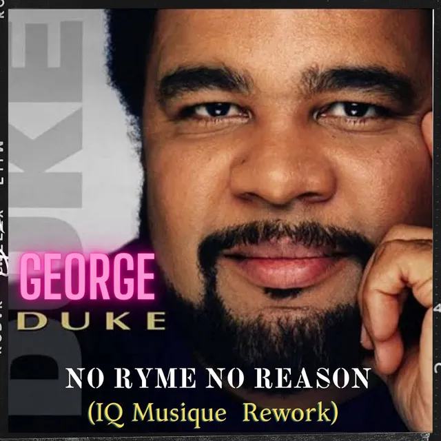 No Ryme No Reason - IQ Musique Rework