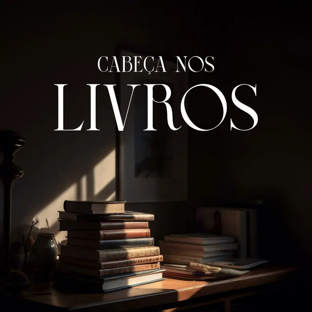 Cabeça Nos Livros: Música Para Uma Aprendizagem Eficaz, Estudo Diligente, Manutenção do Cérebro Ativo, Pensamento Inovador