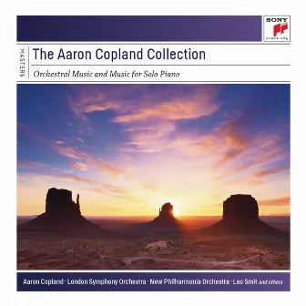 The Aaron Copland Collection: Orchestral Music and Music for Solo Piano by Aaron Copland