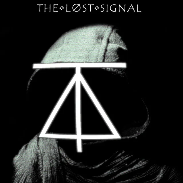 THE L∅ST SIGNAL