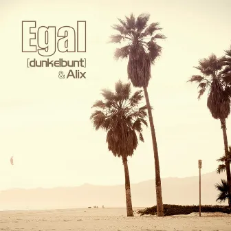 Egal by Alix