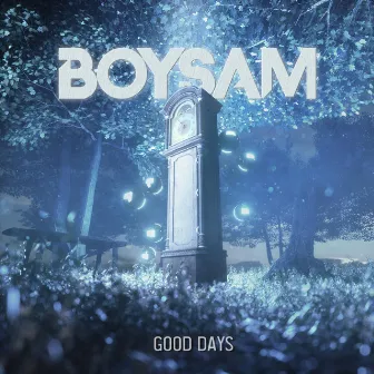 Good Days by BoySam