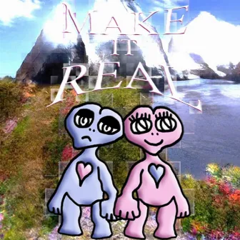 Make It Real (afternoon remix) by Petal Supply