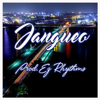 Jangueo by Ez Rhythms