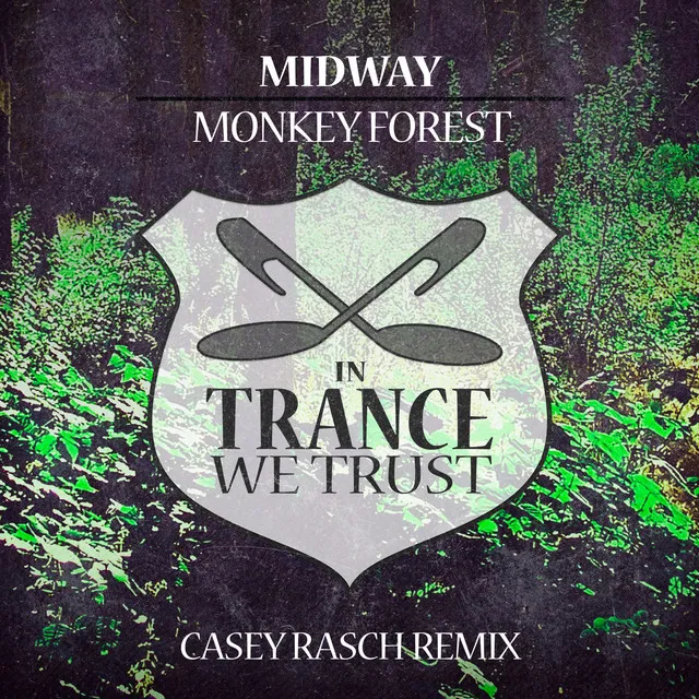 Monkey Forest - Casey Rasch Remix