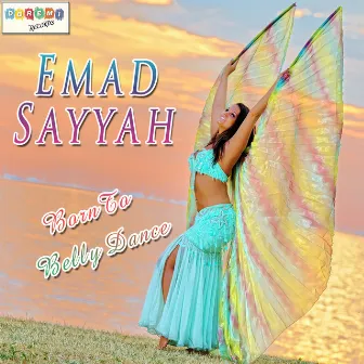 Born to Belly Dance by Emad Sayyah