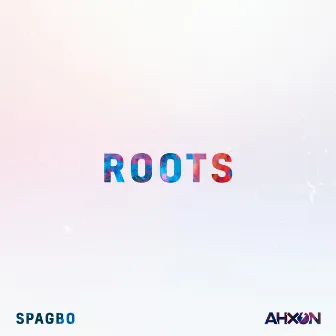 Roots by Spagbo