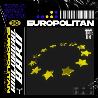 Europolitan by Biological Barn