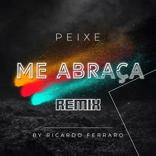 Me Abraça (Remix)