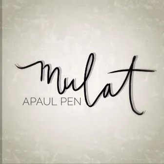 Mulat by Apaul Pen