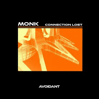 Connection Lost by MONK