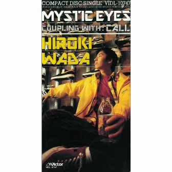 MYSTIC EYES by Hiroki Wada