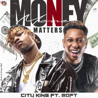 Money Matters by CityKing