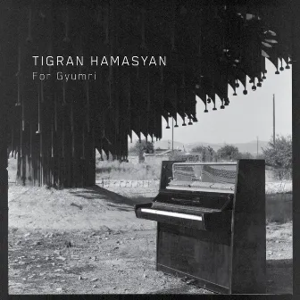 For Gyumri by Tigran Hamasyan