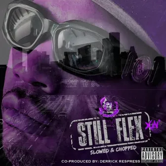 Still Flexxin' by Lil Flex