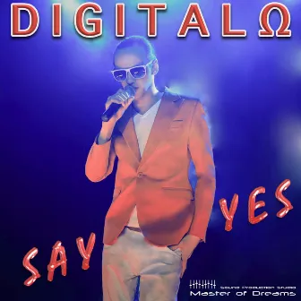 Say Yes by Digitalo