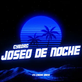 Joseo de Noche by Cyborg_