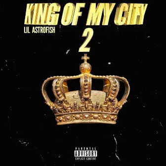 King of My City 2 by Astro