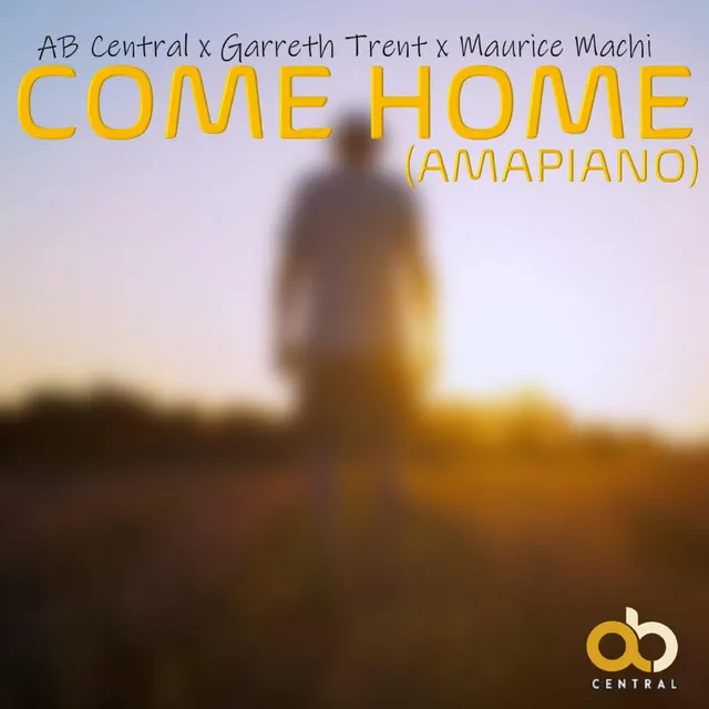 Come Home - Amapiano Version