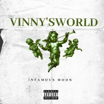 Vinny's World by Infamous Moon