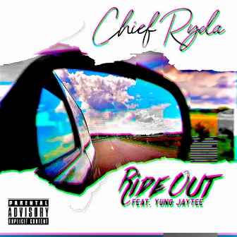 Ride Out by Chief Ryda