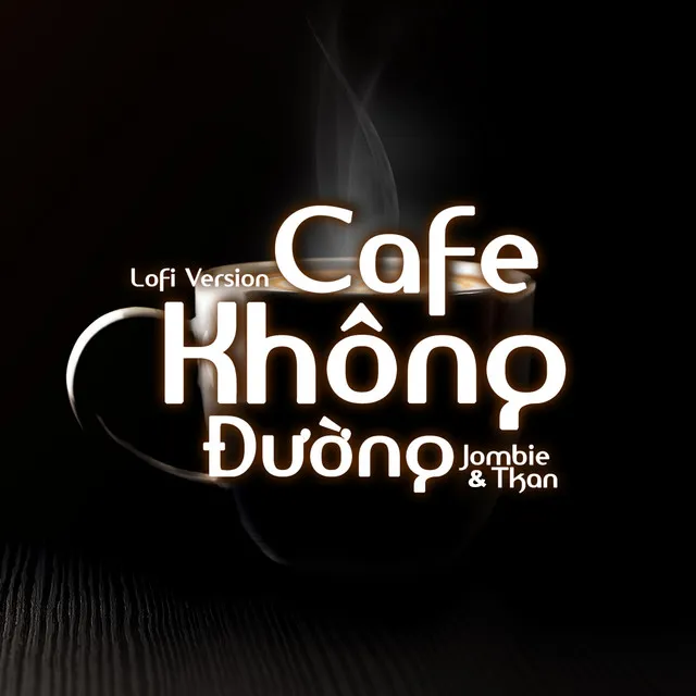 Cafe Không Đường - Lofi Version