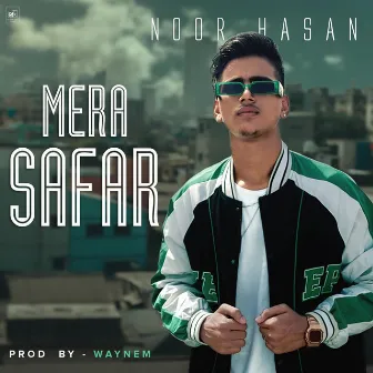 Mera Safar by Noor Hasan