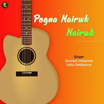 Pogna Nairwk Nairwk by Usha Debbarma