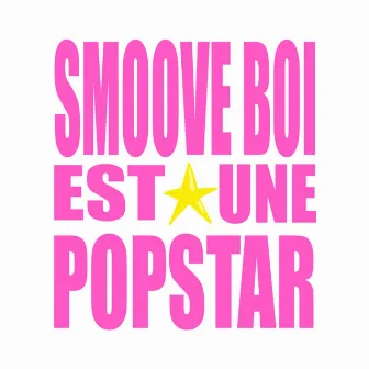 POPSTAR by Smoove