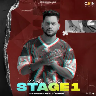 Stage 1 by Rythm Mansa