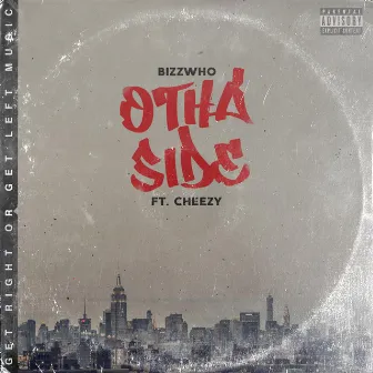 Otha Side by BizzWho