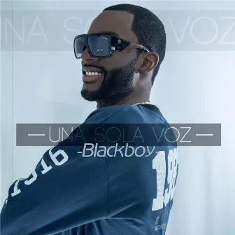 Una Sola Voz by Blackboy