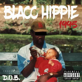 1995 by Blacc Hippie