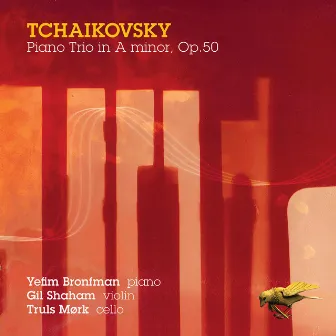 Tchaikovsky: Piano Trio in A Minor, Op. 50 by Yefim Bronfman