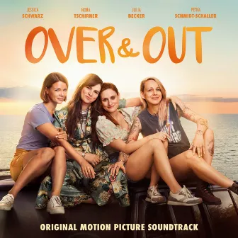 Over & Out (Original Motion Picture Soundtrack) by Michael Kümper