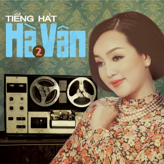 Tiếng Hát Hà Vân 2 by Hà Vân