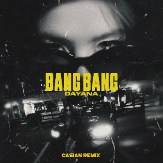 Bang Bang (Casian Remix) by Casian