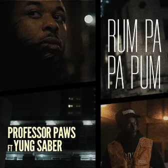 Rum Pa Pa Pum by Professor Paws