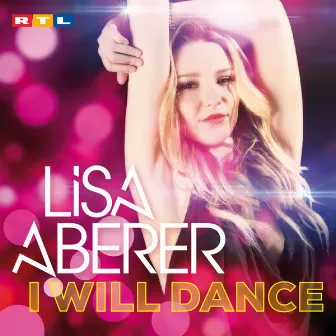 I Will Dance by Lisa Aberer