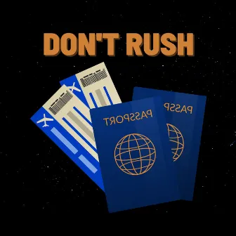 Don't Rush by Eduardo Luzquinos