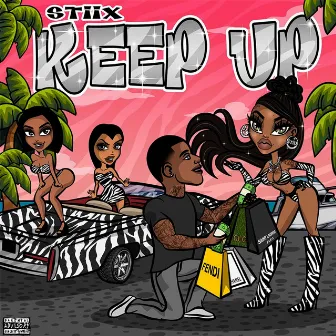 Keep Up by Stiix