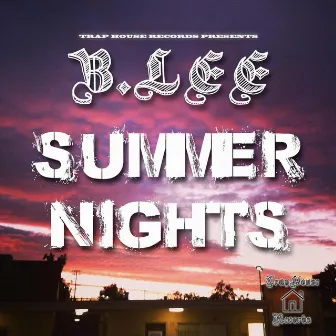 Summer Nights by B. Lee