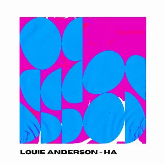 Ha by Louie Anderson