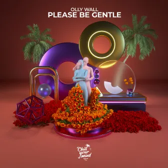 Please Be Gentle by Olly Wall