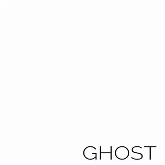 Ghost by Sis