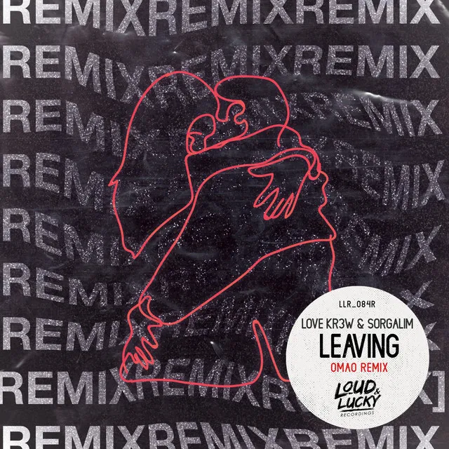 Leaving - Omao Remix