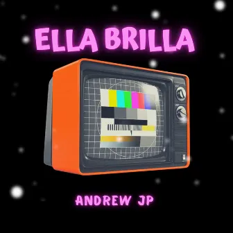 Ella Brilla by Andrew JP