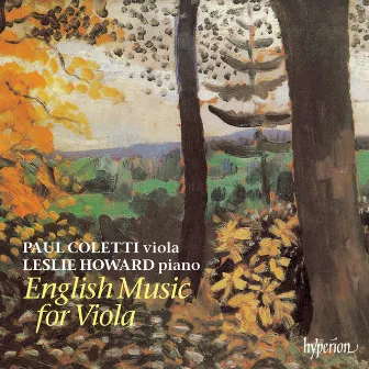 English Music for Viola: Rebecca Clarke, Britten & Vaughan Williams by Paul Coletti