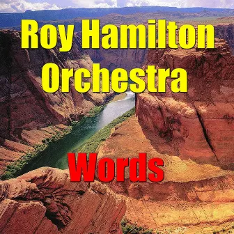 Words by Roy Hamilton Orchestra