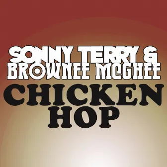 Chicken Hop by Sonny Terry